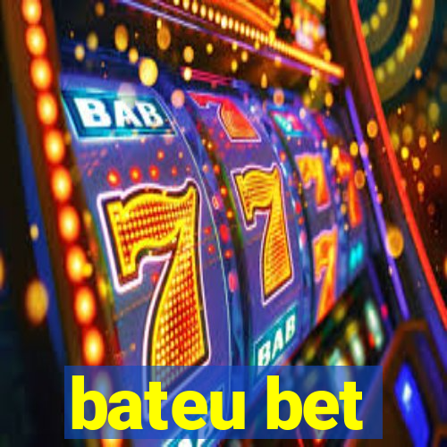 bateu bet